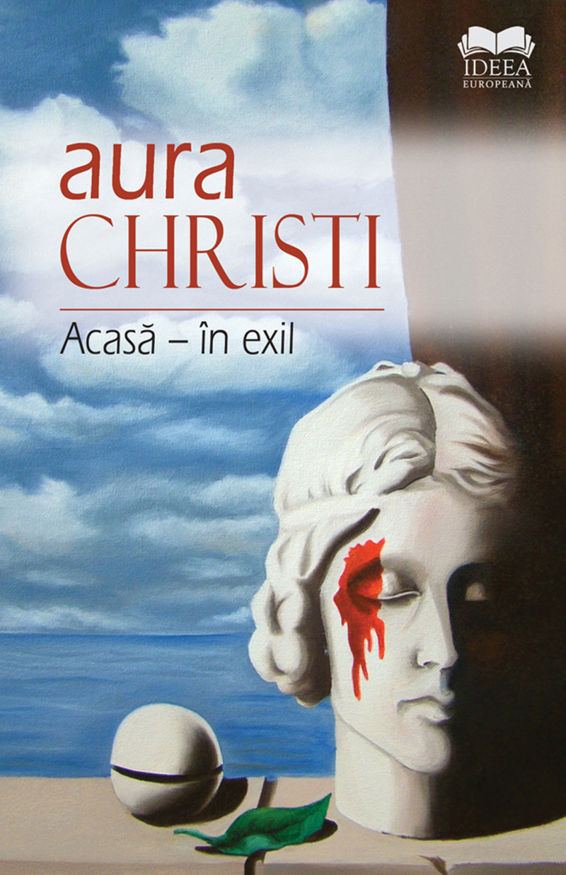 Aura Christi - Acasa, in exil