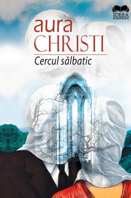 Aura Christi - Cercul salbatic