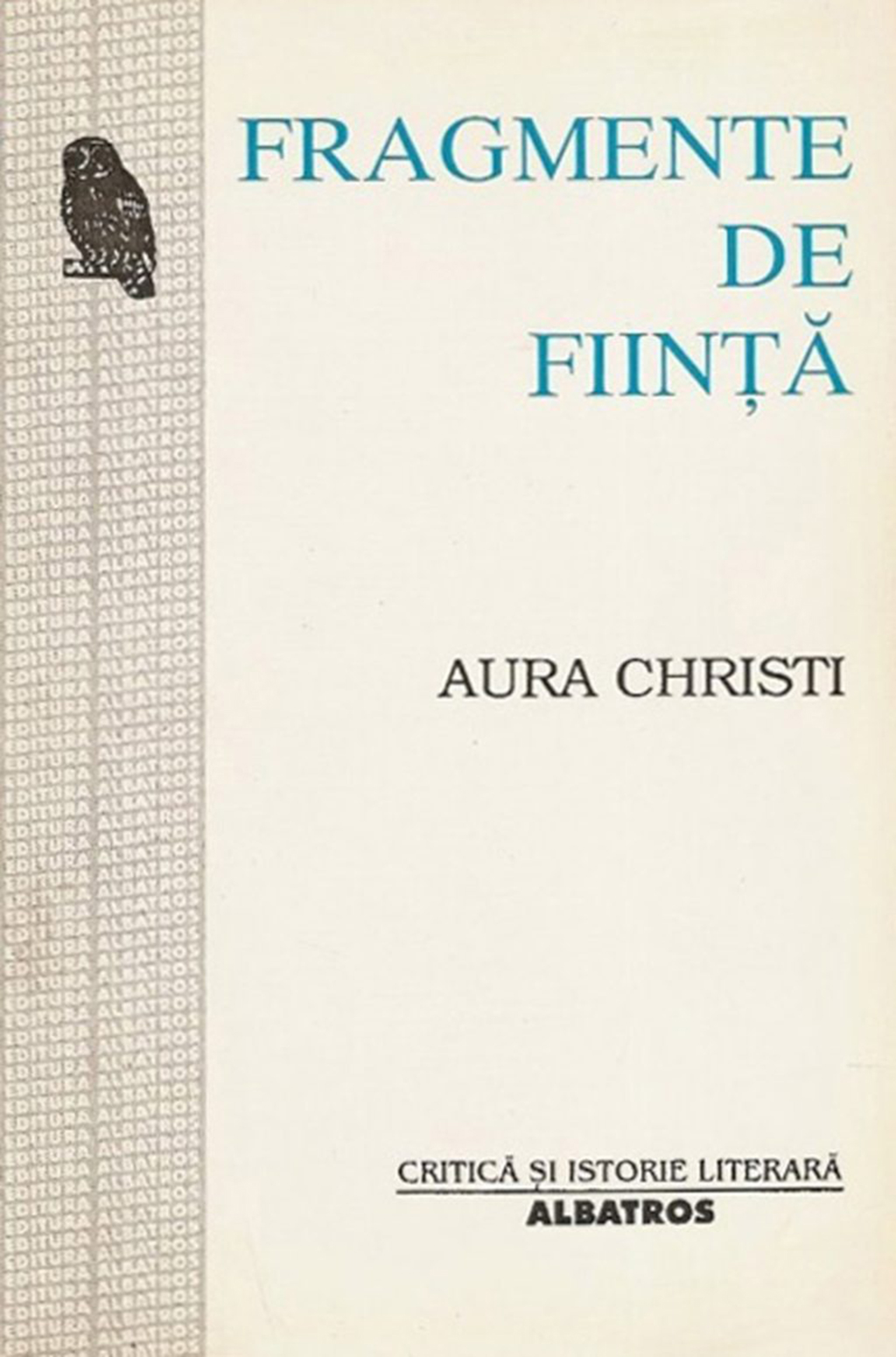 Aura-Christi-Fragmente-de-fiinta-Albatros-Ed1998