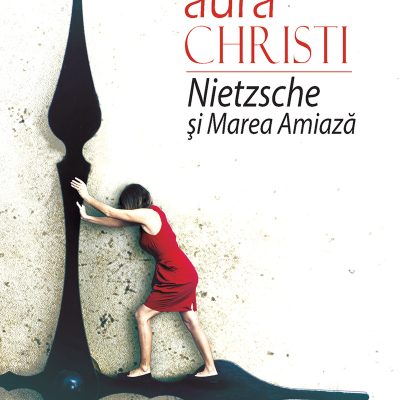 Aura Christi - Nietzsche si Marea Amiaza